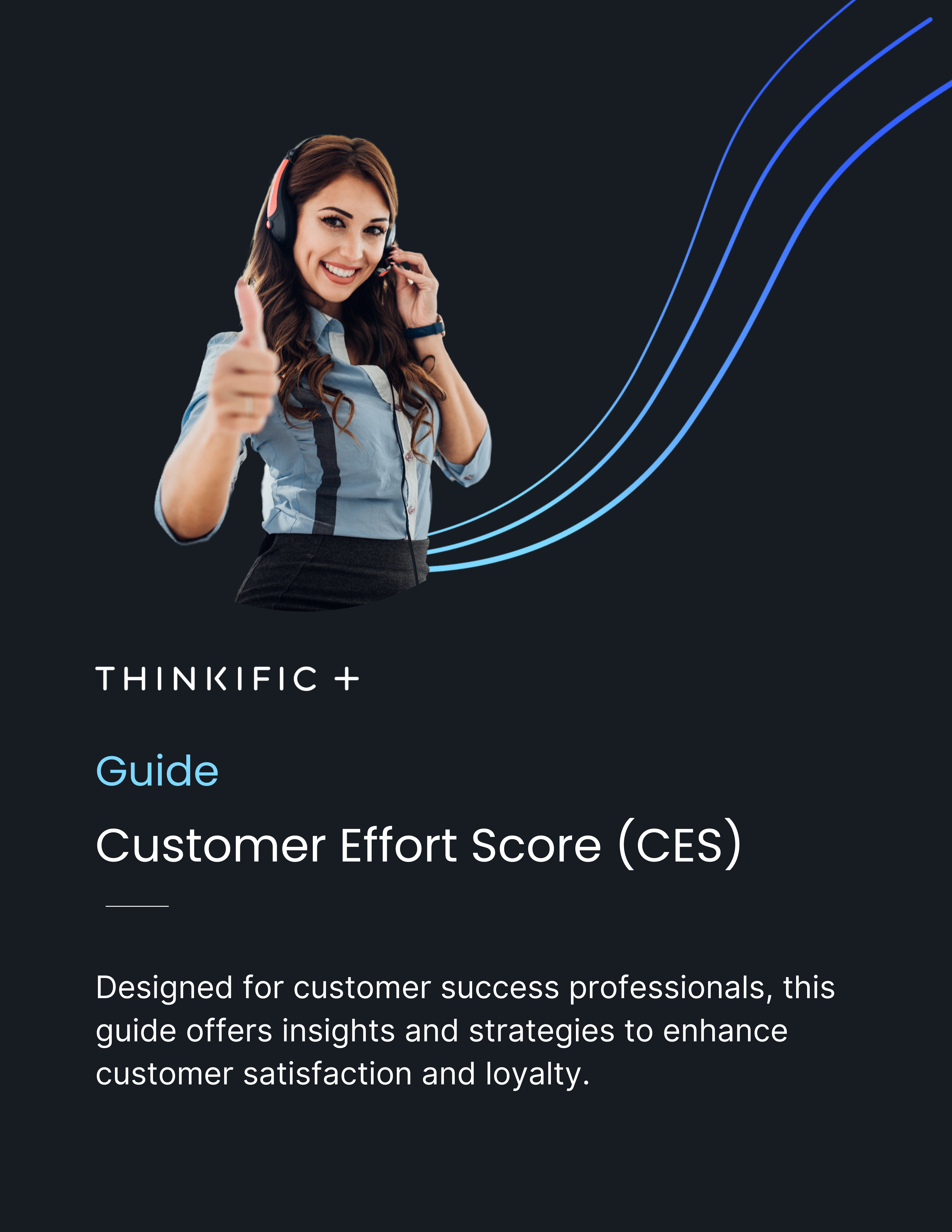 Free Guide to Customer Effort Score : Download Now